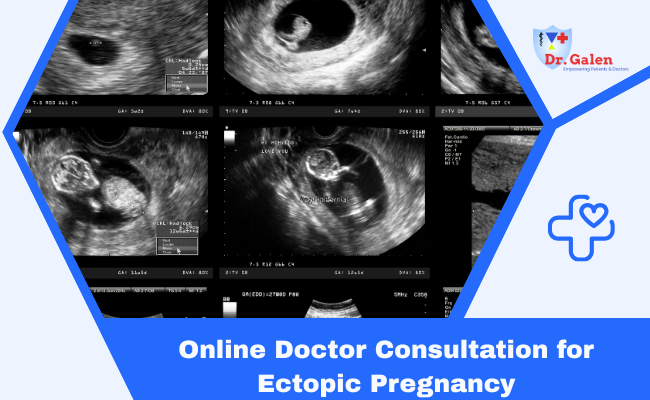 Online Doctor Consultation for Ectopic Pregnancy