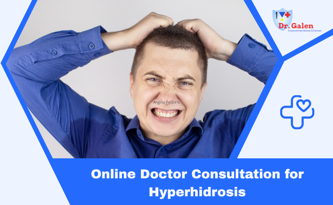 Online Doctor Consultation for Hyperhidrosis