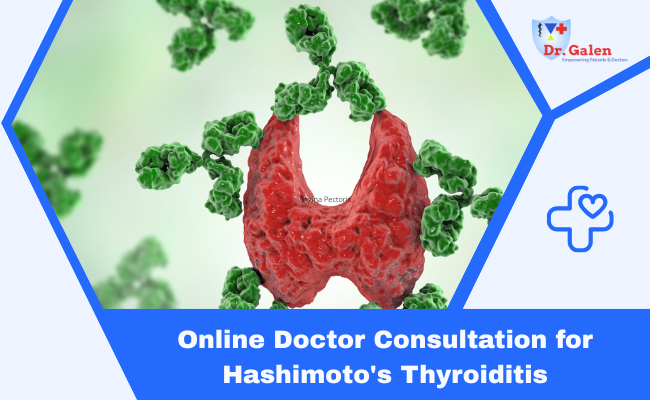 Online Doctor Consultation for Hashimoto's Thyroiditis