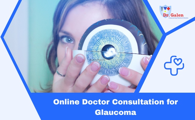 Online Doctor Consultation for Glaucoma