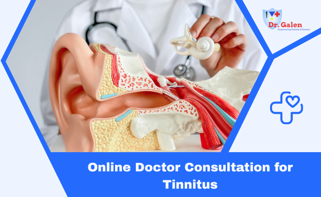 Online Doctor Consultation for Tinnitus