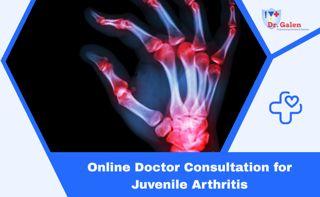 Online Doctor Consultation for Juvenile Arthritis