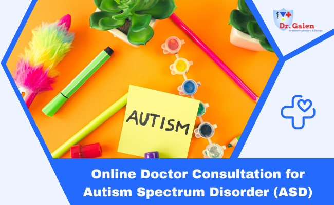Online Doctor consultation for Autism Spectrum Disorder