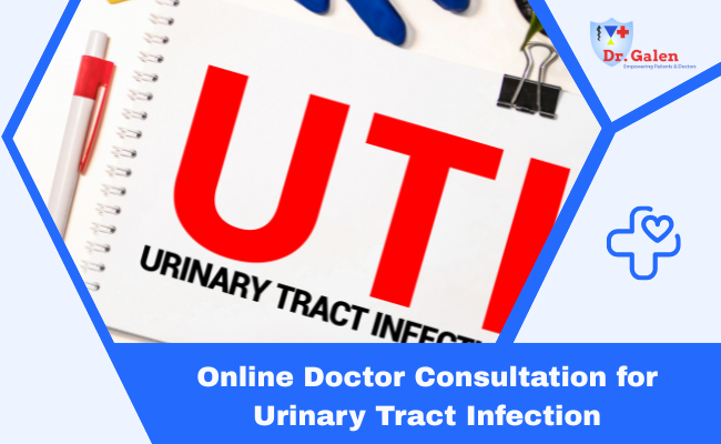 Online Doctor Consultation for Urinary Tract Infection