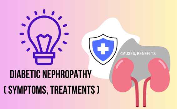 Diabetic Nephropathy (kidney disease)